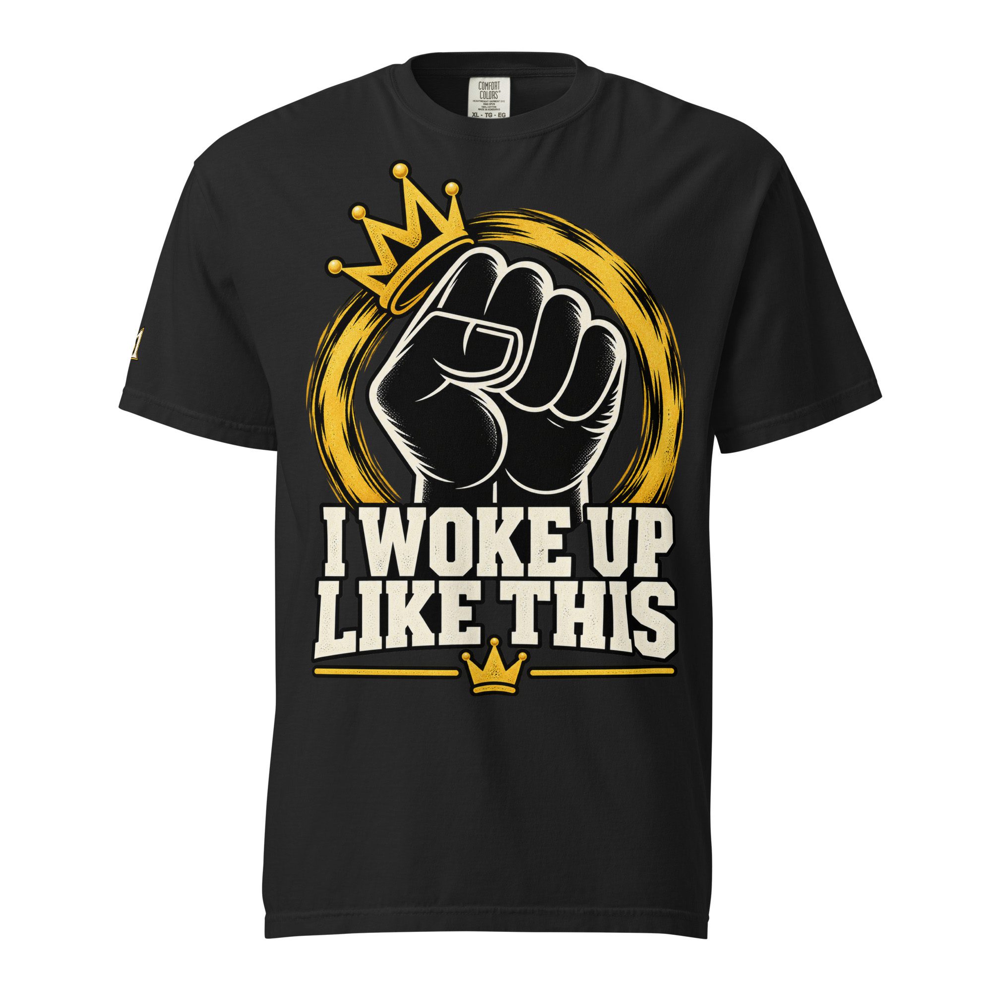 I Woke Up Like This Black Pride Heavyweight T-Shirt